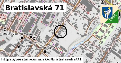 Bratislavská 71, Piešťany