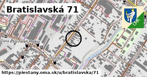 Bratislavská 71, Piešťany