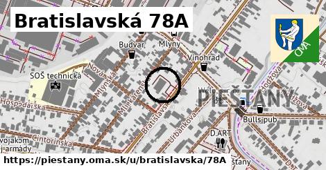 Bratislavská 78A, Piešťany