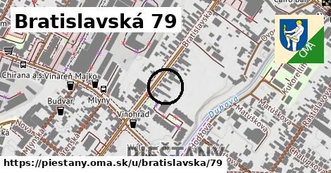 Bratislavská 79, Piešťany