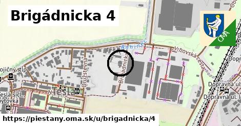 Brigádnicka 4, Piešťany