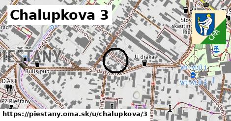 Chalupkova 3, Piešťany