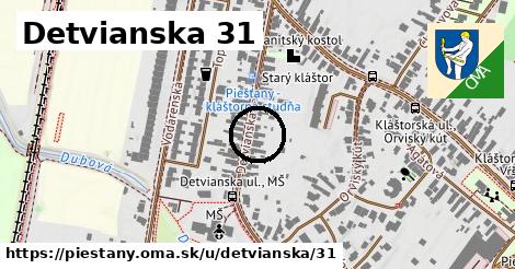 Detvianska 31, Piešťany