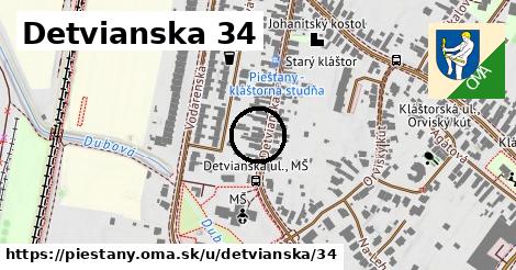 Detvianska 34, Piešťany