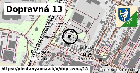 Dopravná 13, Piešťany