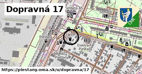 Dopravná 17, Piešťany