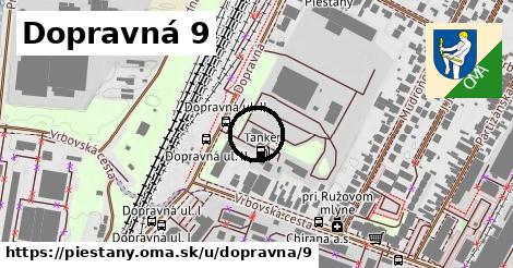 Dopravná 9, Piešťany