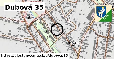 Dubová 35, Piešťany