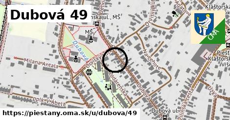 Dubová 49, Piešťany