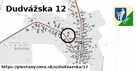 Dudvážska 12, Piešťany
