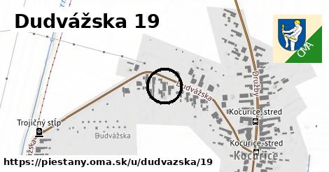 Dudvážska 19, Piešťany
