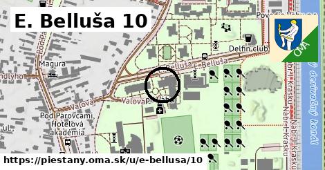 E. Belluša 10, Piešťany