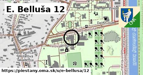 E. Belluša 12, Piešťany