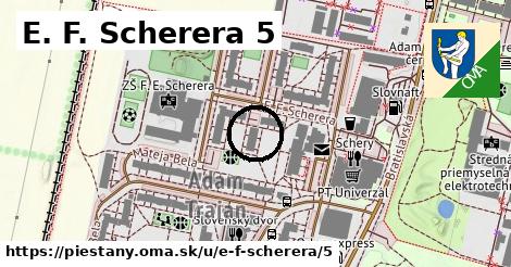 E. F. Scherera 5, Piešťany