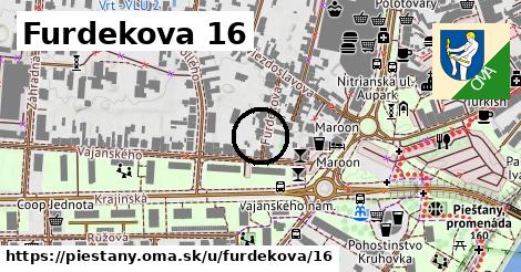 Furdekova 16, Piešťany