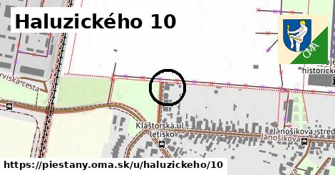 Haluzického 10, Piešťany