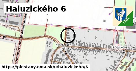 Haluzického 6, Piešťany