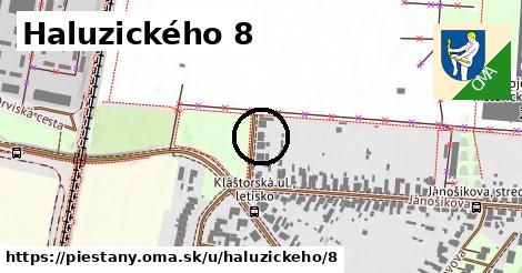 Haluzického 8, Piešťany