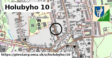 Holubyho 10, Piešťany