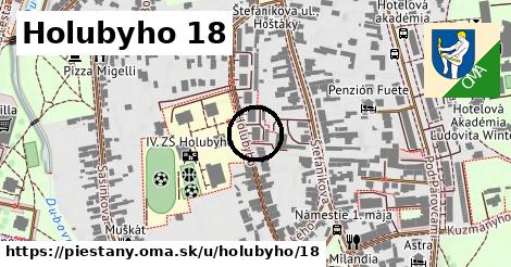 Holubyho 18, Piešťany