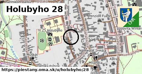 Holubyho 28, Piešťany