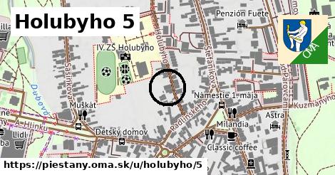 Holubyho 5, Piešťany