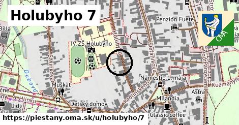 Holubyho 7, Piešťany