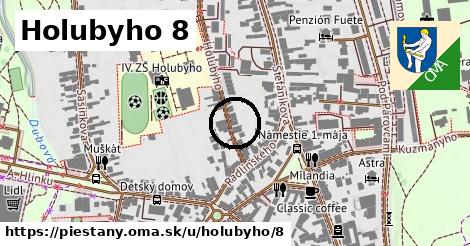 Holubyho 8, Piešťany