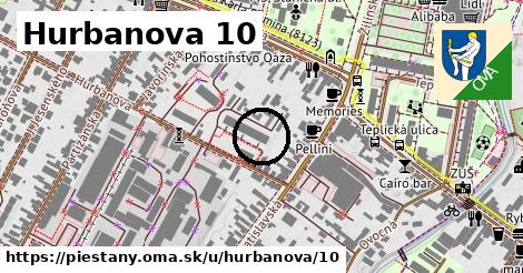 Hurbanova 10, Piešťany