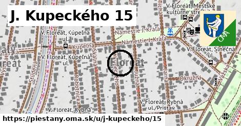 J. Kupeckého 15, Piešťany