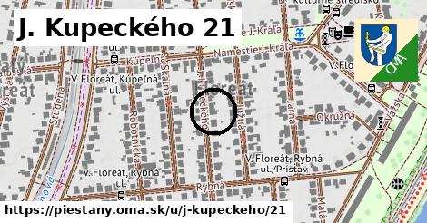 J. Kupeckého 21, Piešťany