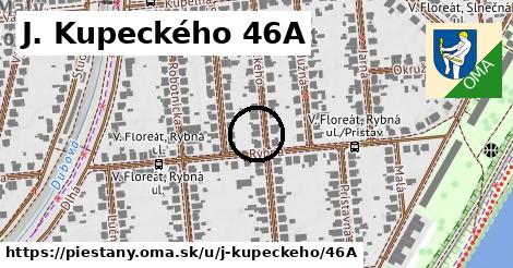 J. Kupeckého 46A, Piešťany