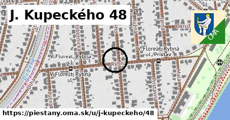 J. Kupeckého 48, Piešťany