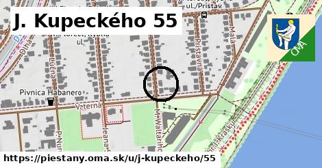 J. Kupeckého 55, Piešťany