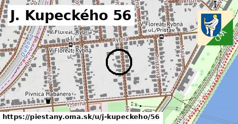 J. Kupeckého 56, Piešťany