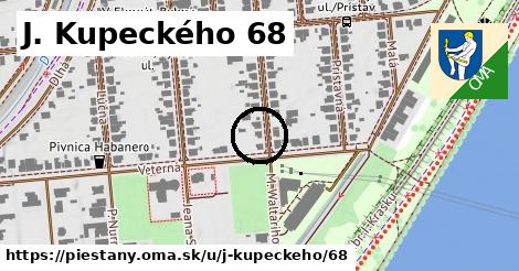 J. Kupeckého 68, Piešťany