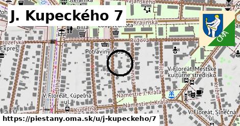 J. Kupeckého 7, Piešťany