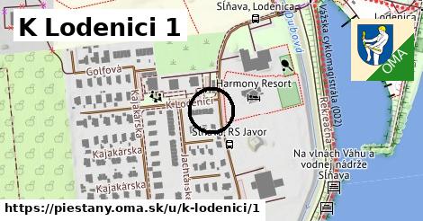 K Lodenici 1, Piešťany