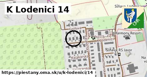 K Lodenici 14, Piešťany