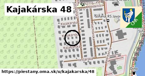 Kajakárska 48, Piešťany