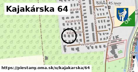 Kajakárska 64, Piešťany