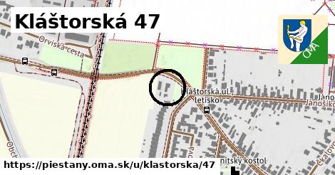 Kláštorská 47, Piešťany