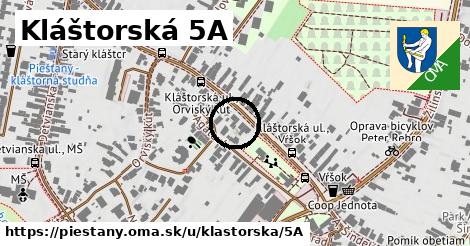 Kláštorská 5A, Piešťany