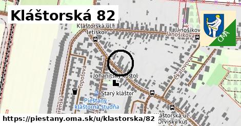 Kláštorská 82, Piešťany