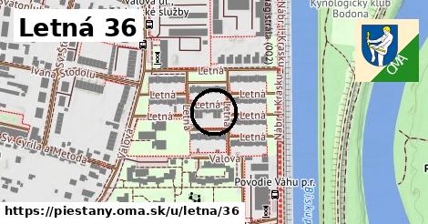 Letná 36, Piešťany