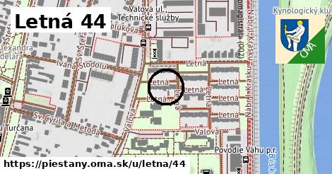 Letná 44, Piešťany