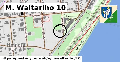 M. Waltariho 10, Piešťany