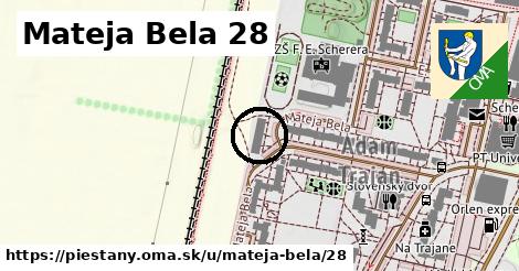 Mateja Bela 28, Piešťany