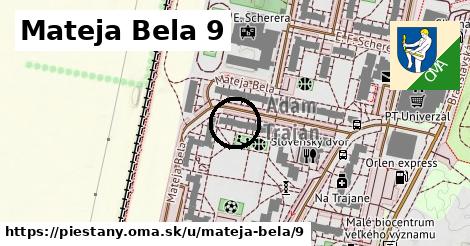 Mateja Bela 9, Piešťany