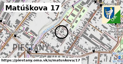 Matúškova 17, Piešťany